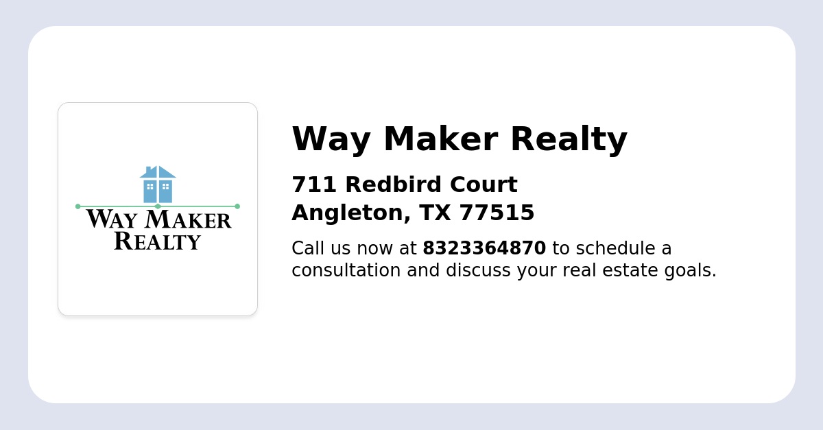 Way Maker Realty in Angleton, TX