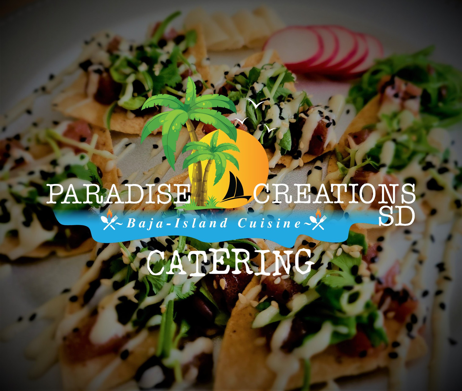paradise creations sd catering in Ramona, CA