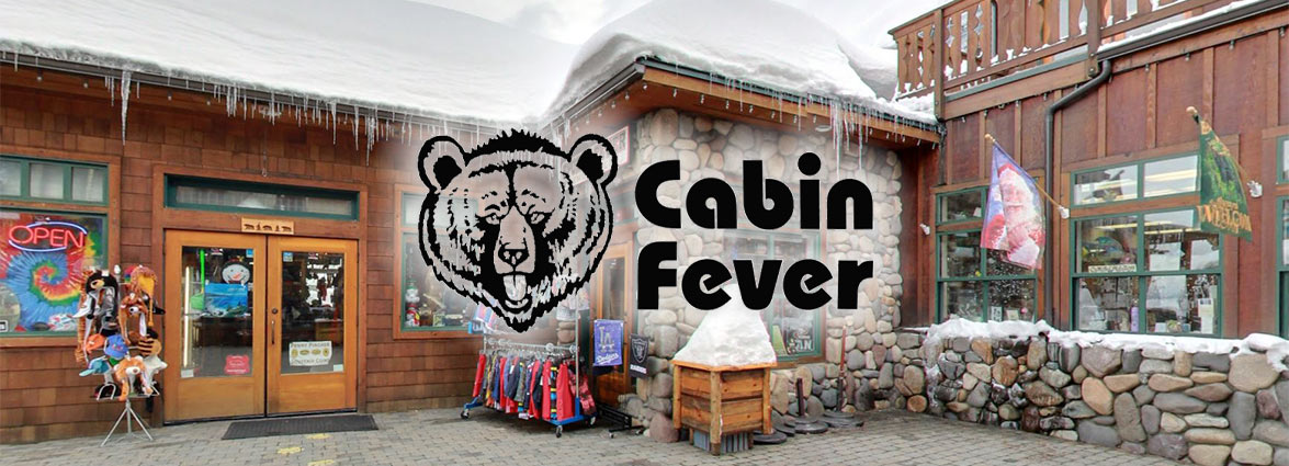 Cabin Fever in South Lake Tahoe, CA