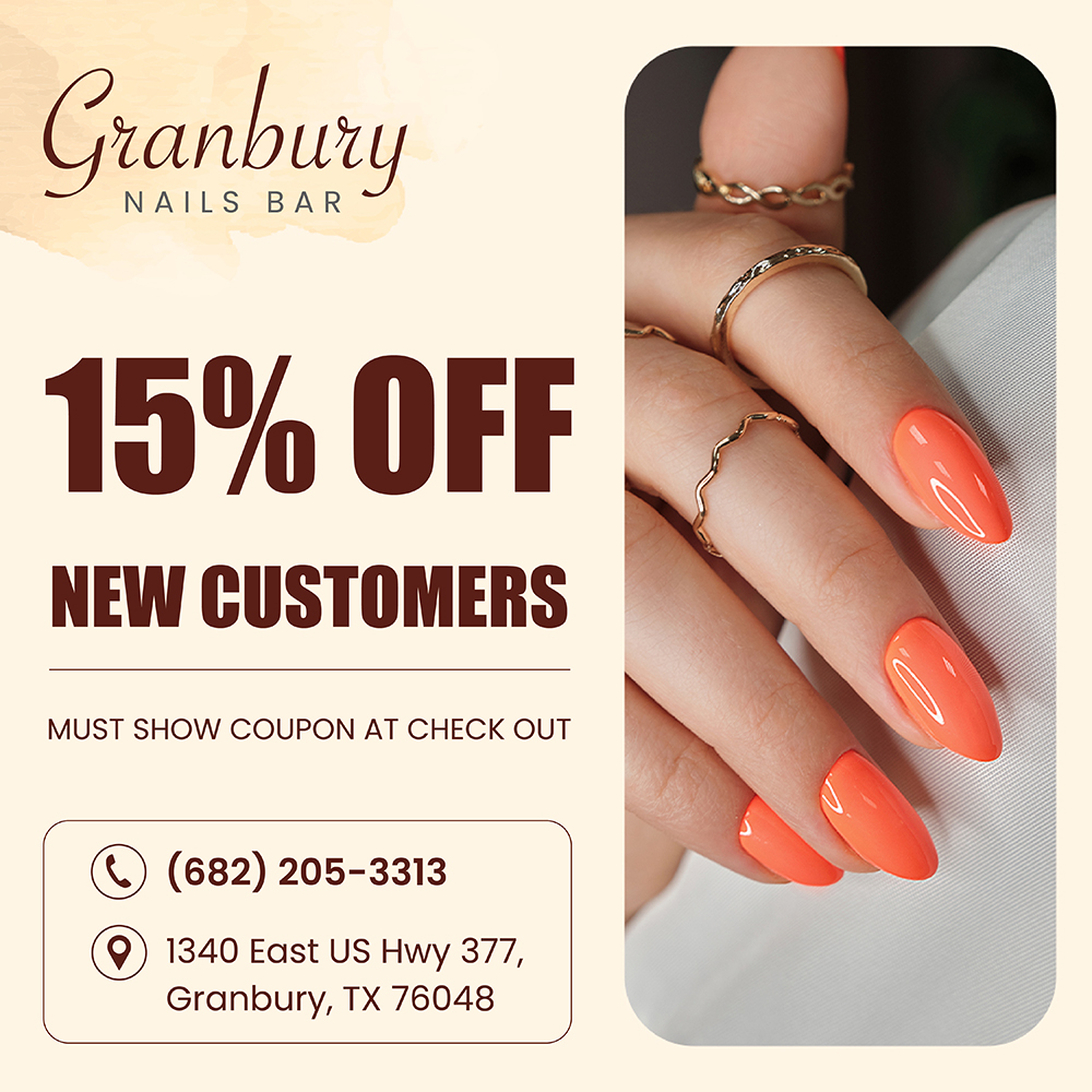 GRANBURY NAILS BAR (15% OFF New Customers) in Granbury, TX