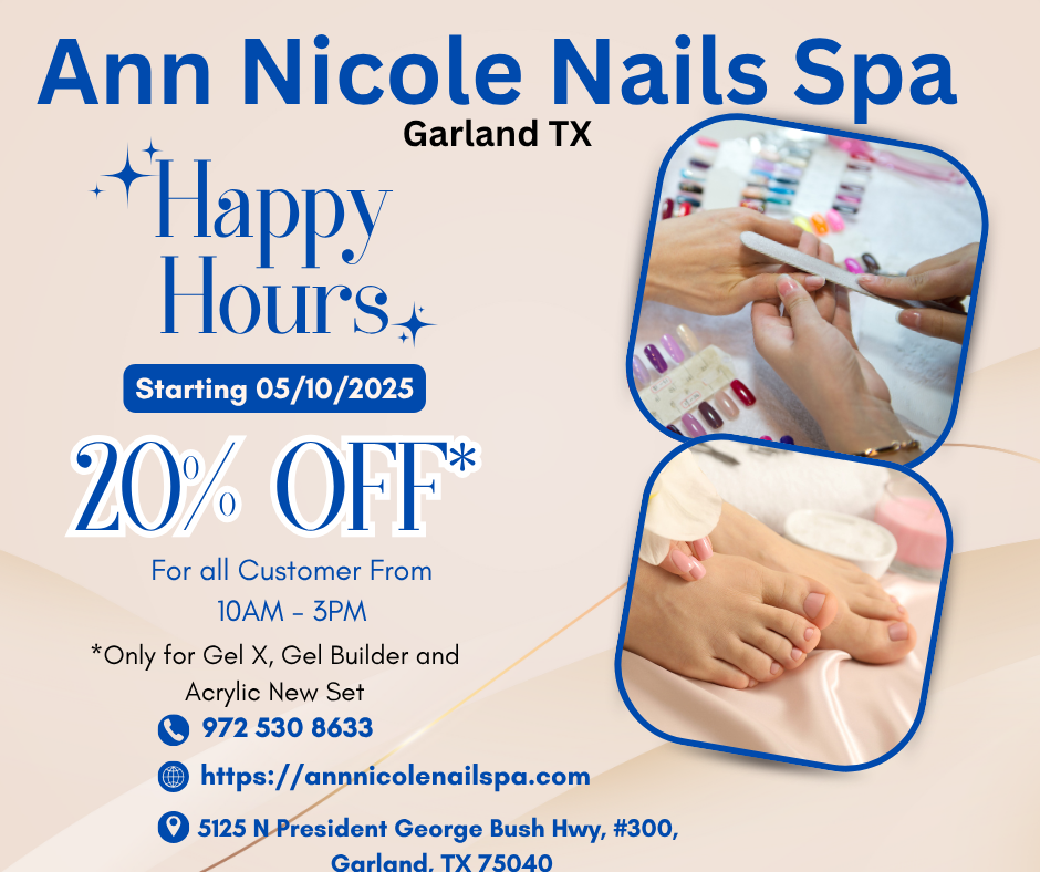 Ann Nicole's Nails & Spa 20% OFF SECOND SERVICE in Garland, TX