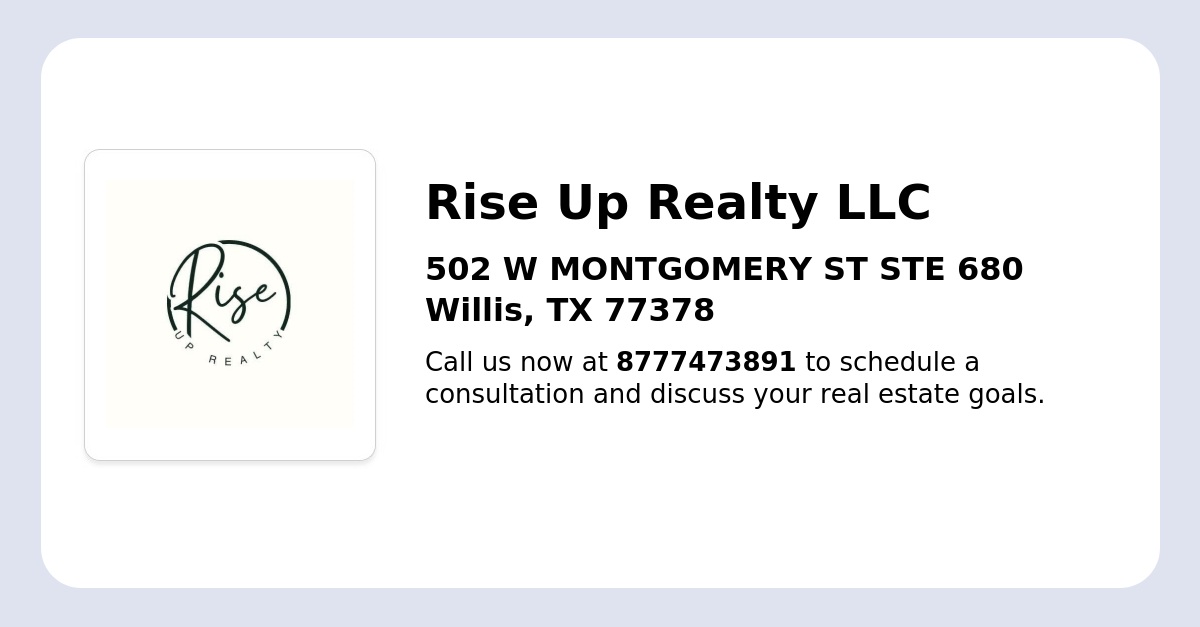 RISE UP REALTY LLC in Conroe, TX