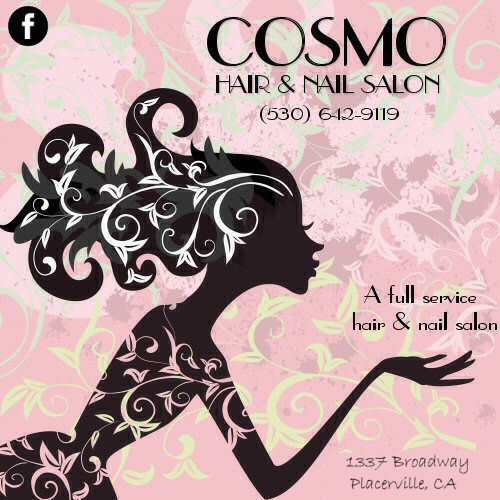Cosmo Hair and Nail Salon in Placerville, CA