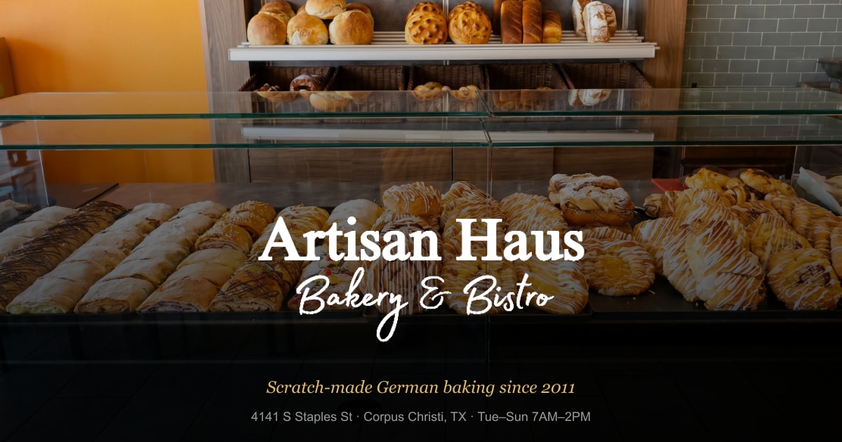 Artisan Haus Bakery & Bistro in Corpus Christi, TX