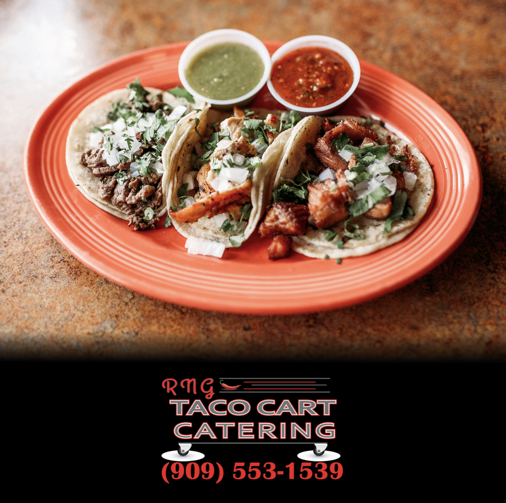 RNG Taco Cart Catering in Murrieta, CA