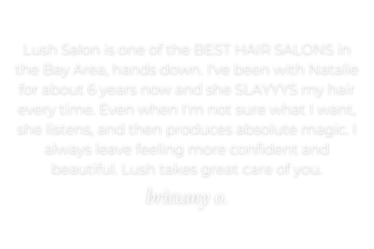 Lush Salon in Danville, CA (3)