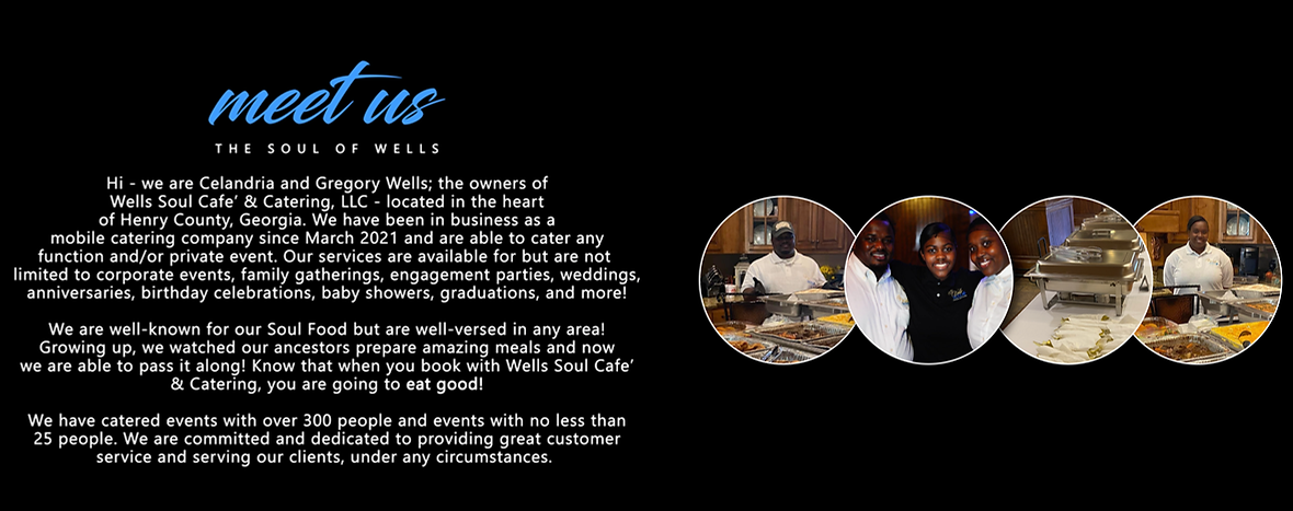 Wells Soul Cafe & Catering, LLC in Locust Grove, GA